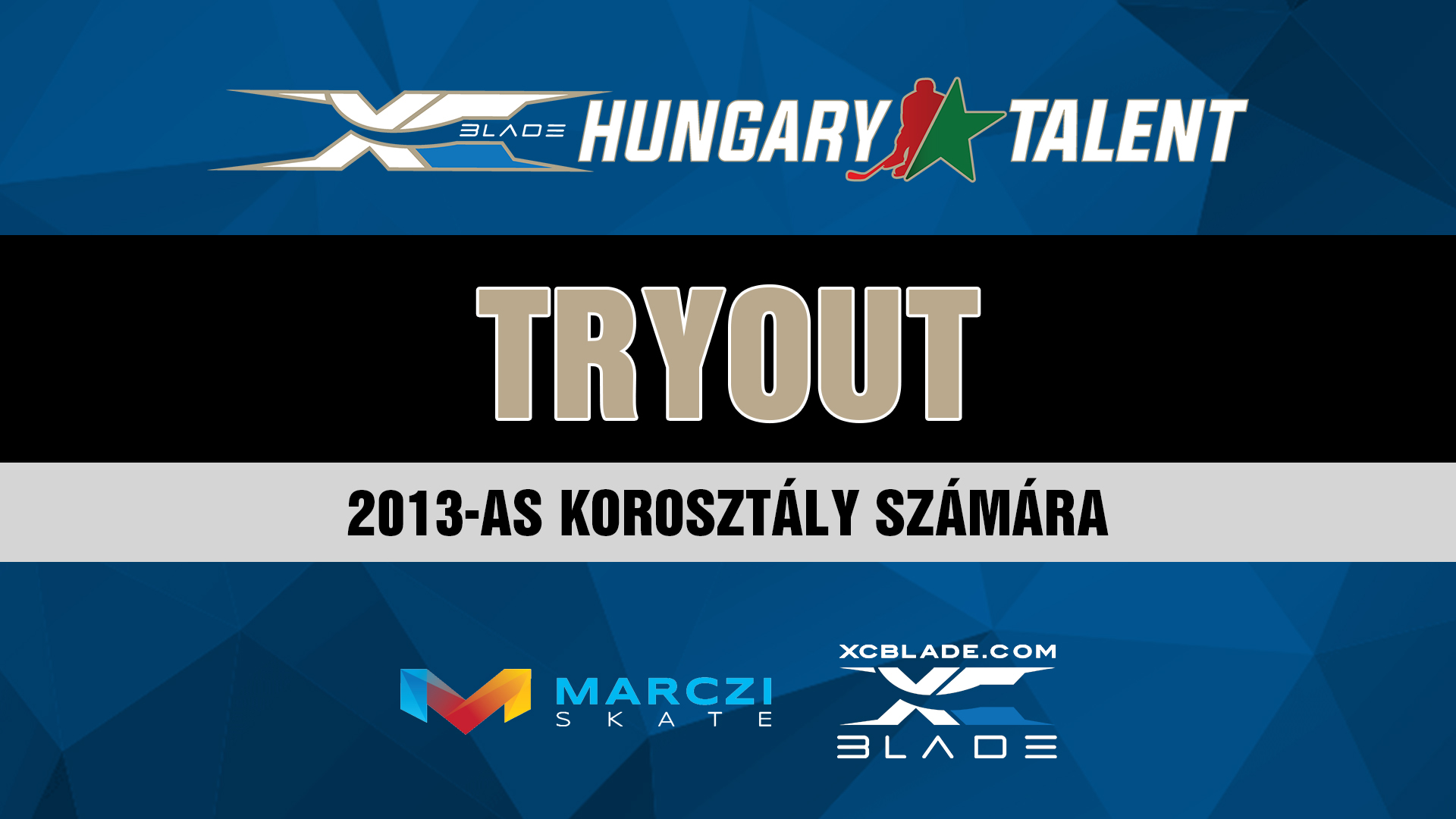 A 2013-os korosztály TRY-OUT nappal csatlakozik a Hungary Select csapatokhoz